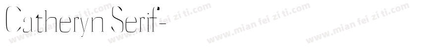 Catheryn Serif字体转换